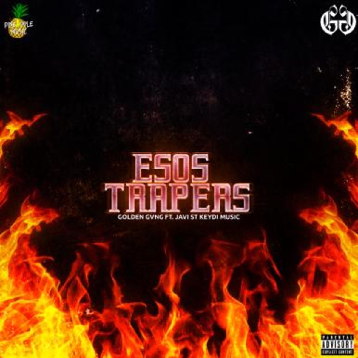 Esos Trapers (feat. Keydi Music & Pineapple Music & Javi ST) - Single by Golden Gvng album cover