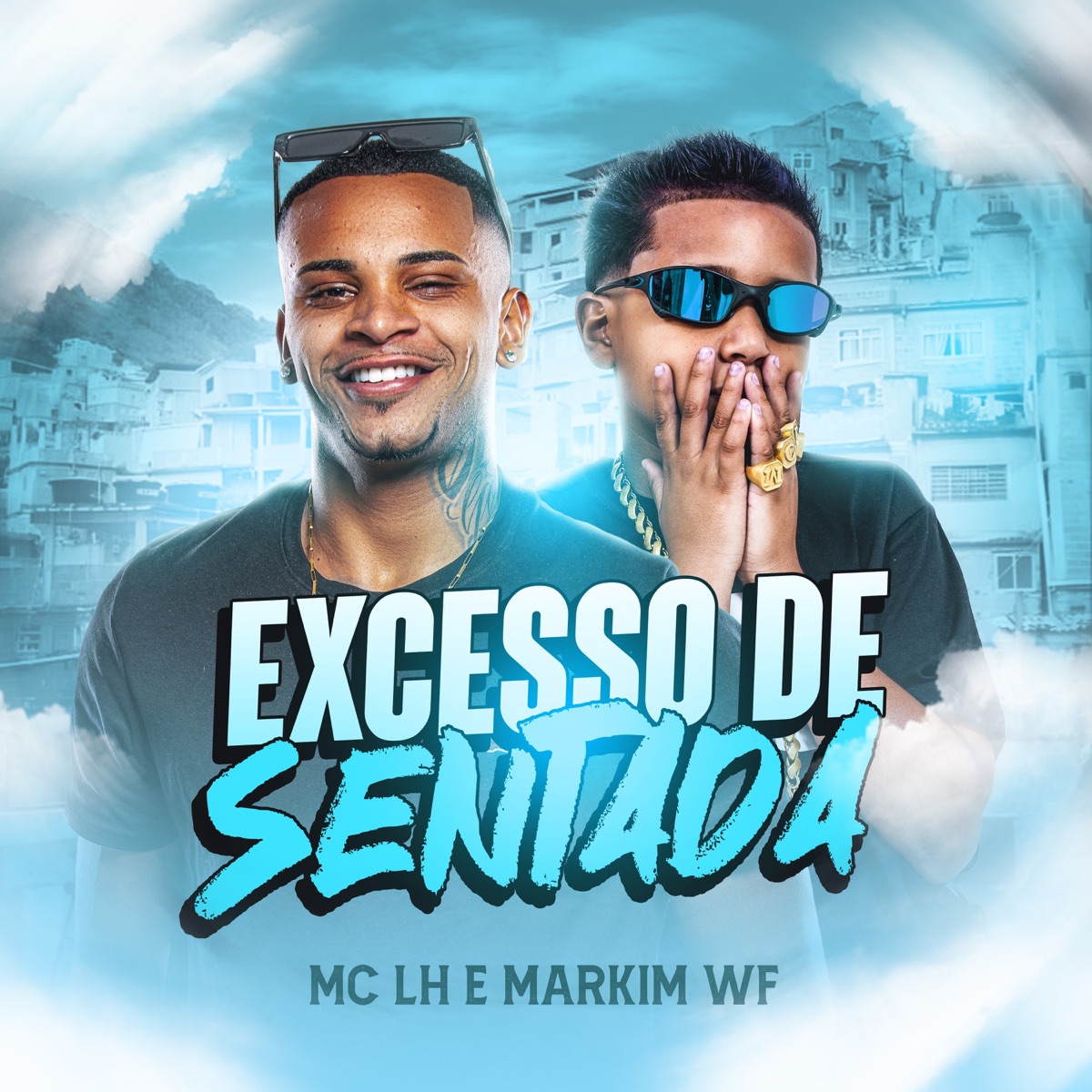 Excesso de Sentada - Single by MC LH & Markim WF album cover