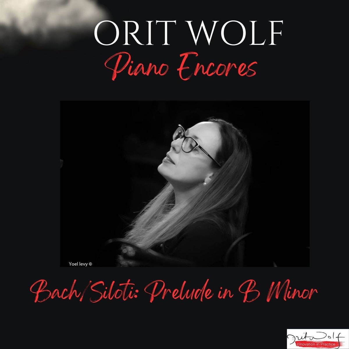 Bach: Prelude in B minor, BWV 855a (Arr. by Alexander Siloti) - Single by Orit Wolf album cover