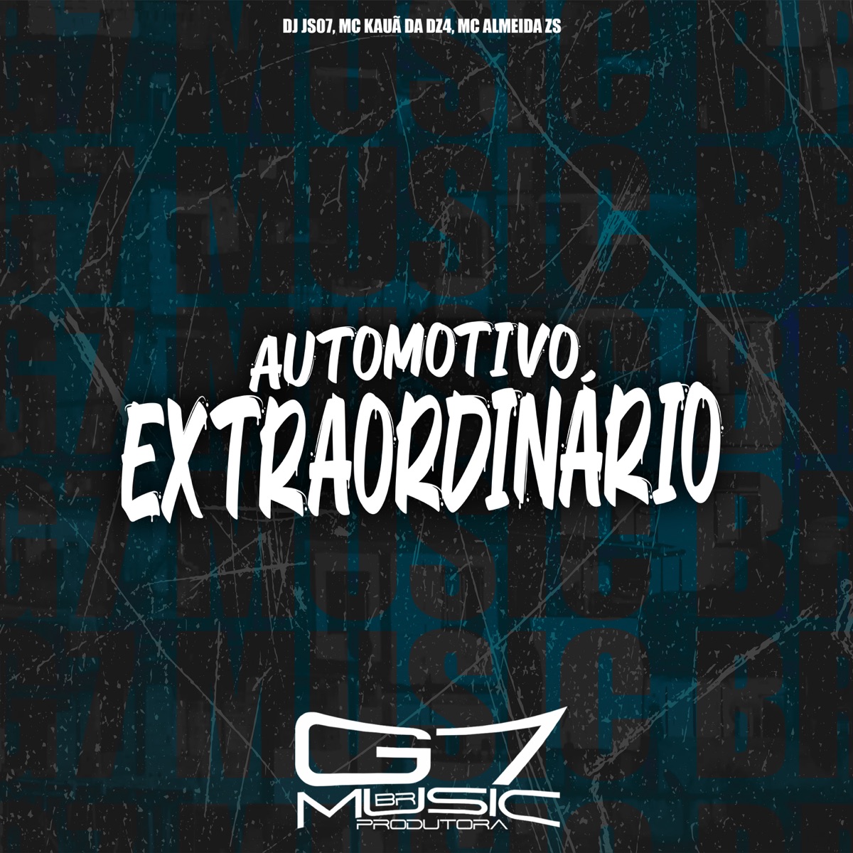 Automotivo Extraordinário - Single by DJ JS07, Mc Kauã Da Dz4 & MC Almeida ZS album cover