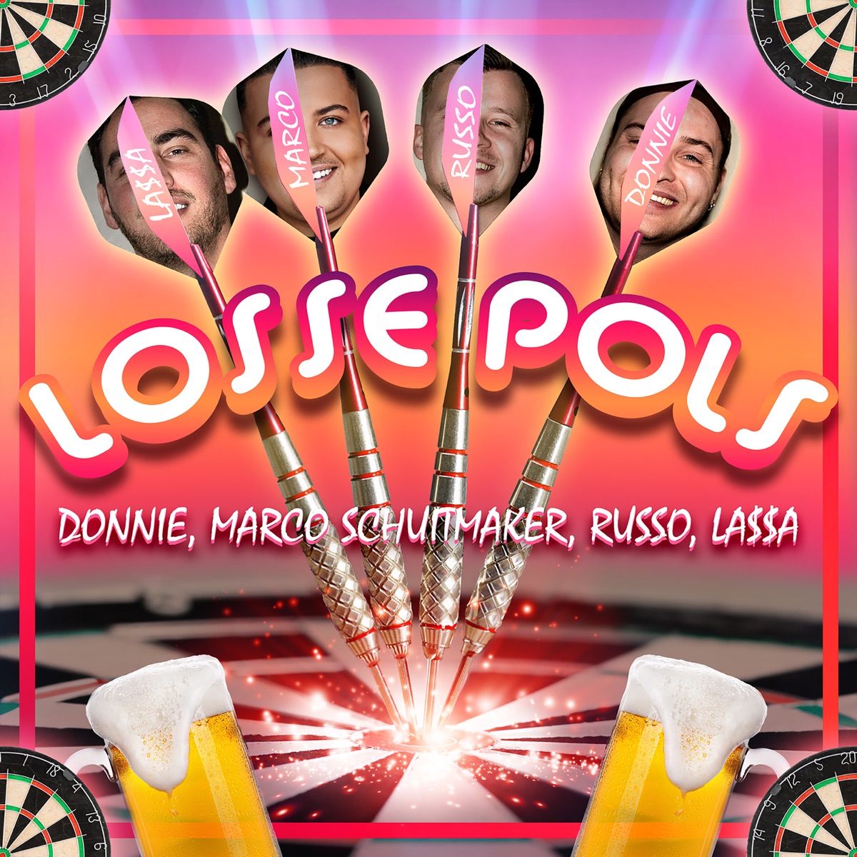 Losse Pols - Single by Donnie, Marco Schuitmaker, Russo & LA$$A album cover