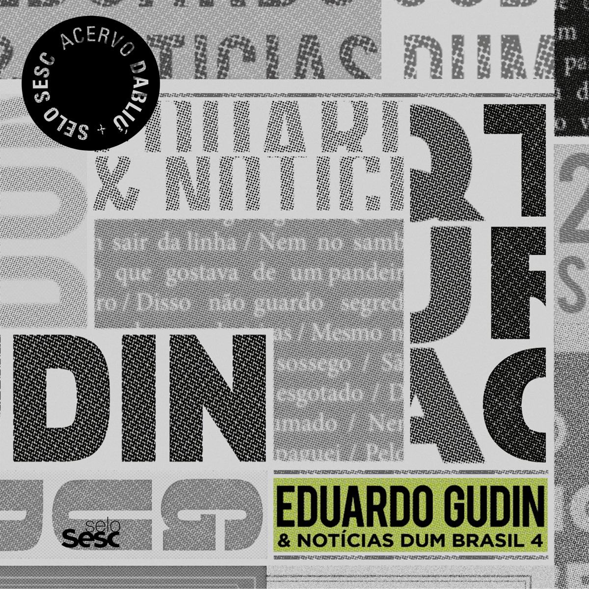Eduardo Gudin & Notícias Dum Brasil 4 by Eduardo Gudin & Notícias Dum Brasil album cover