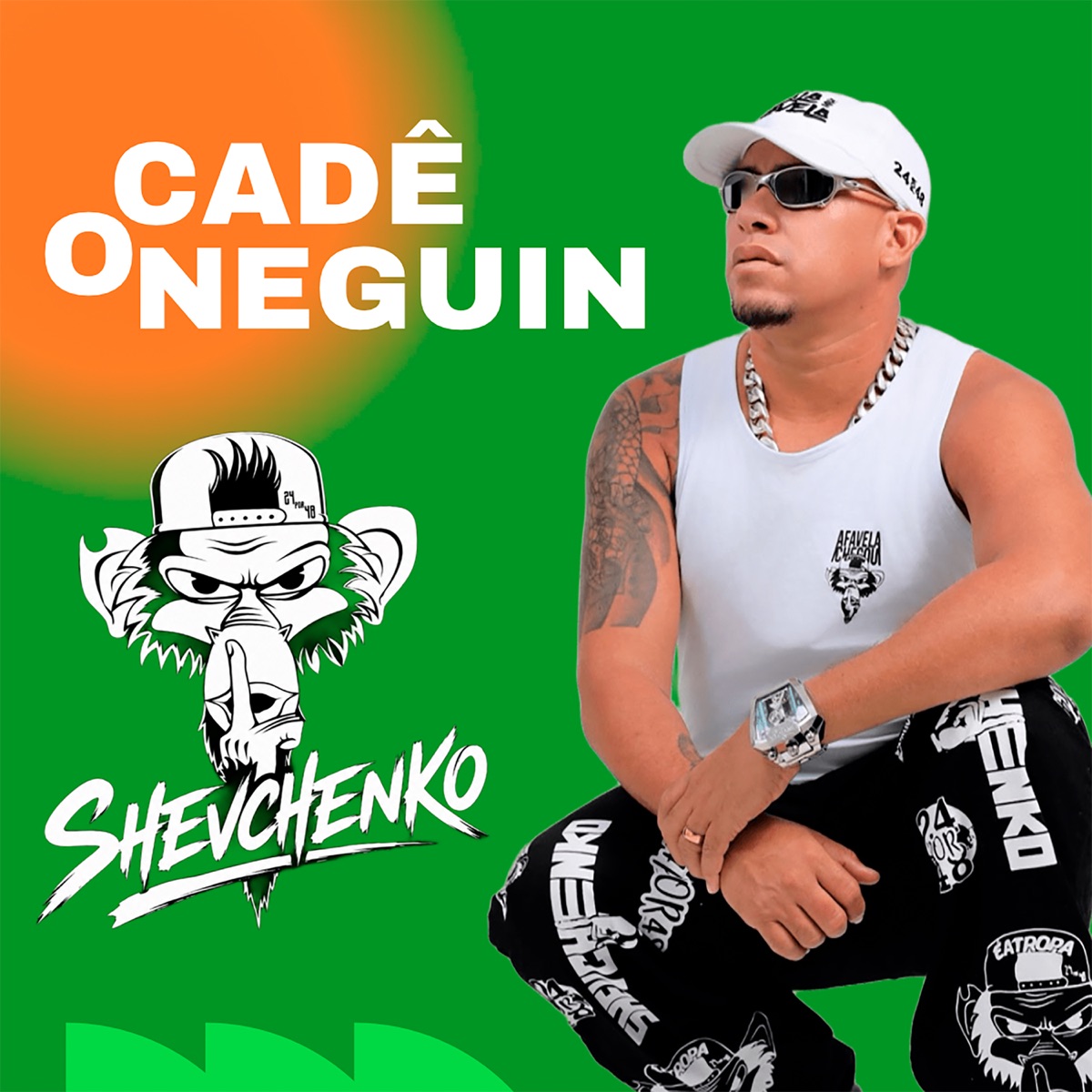 Cadê o Neguinho - Single by Shevchenko album cover