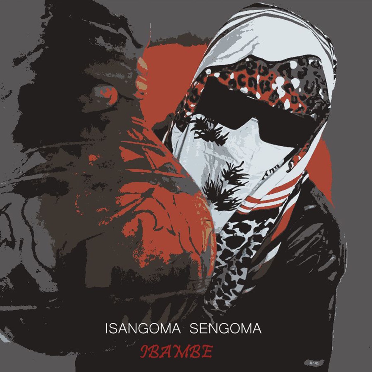 Ibambe - Single by Isangoma Sengoma album cover