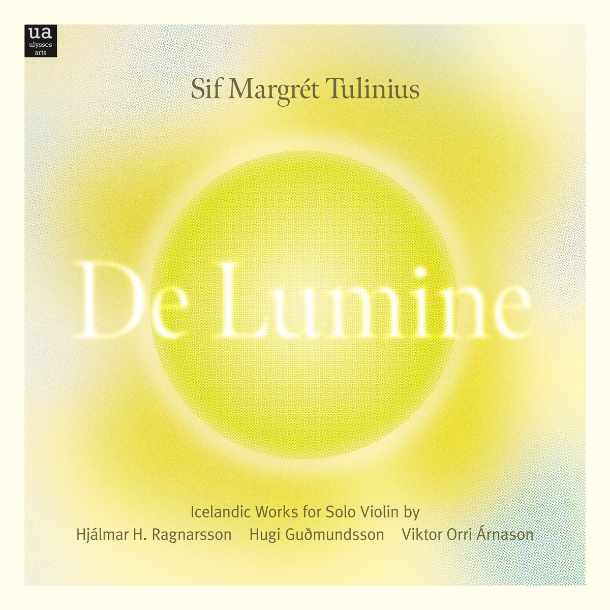 De Lumine: Icelandic Works for Solo Violin by Sif Margrét Tulinius album cover