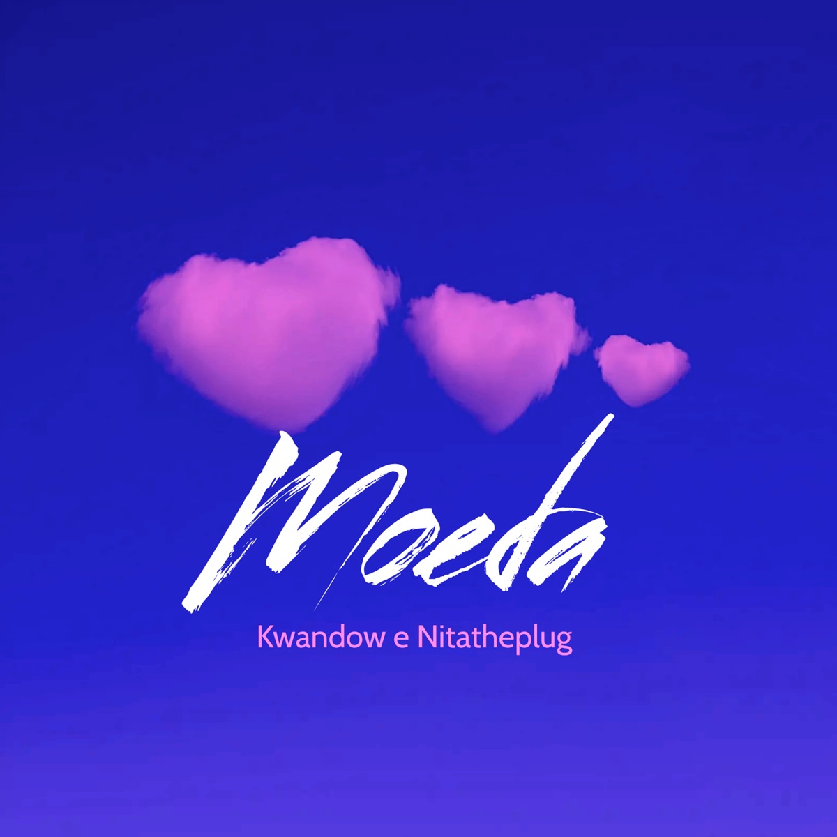 Moeda - Single by Kwandow & NITATHEPLUG album cover