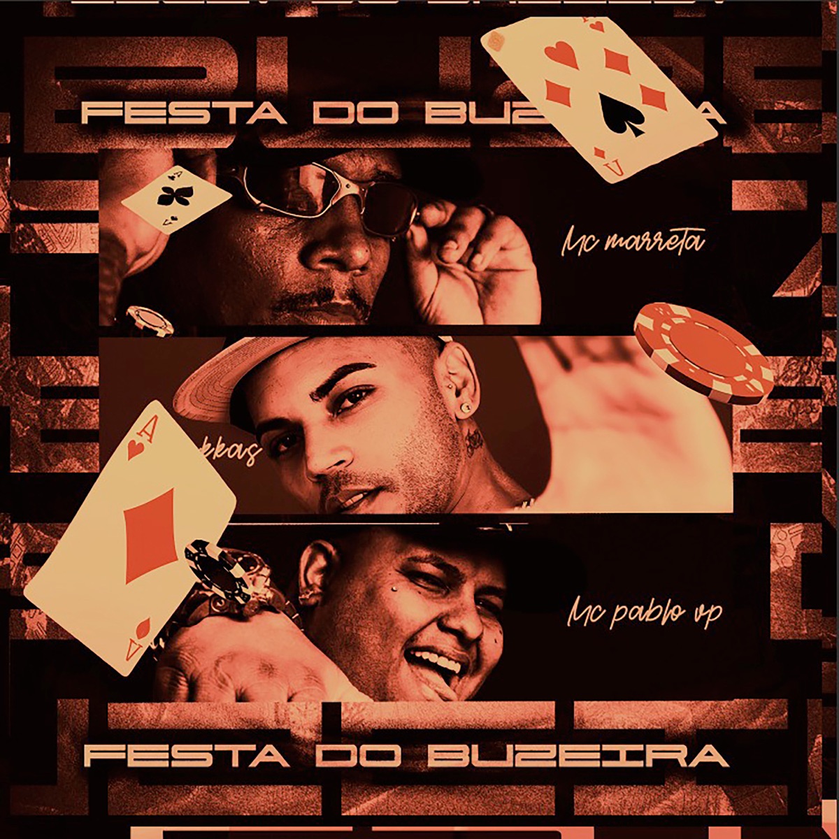 FESTA DO BUZEIRA - Single by Lukkas, MC Pablo da VP & MC Marreta album cover