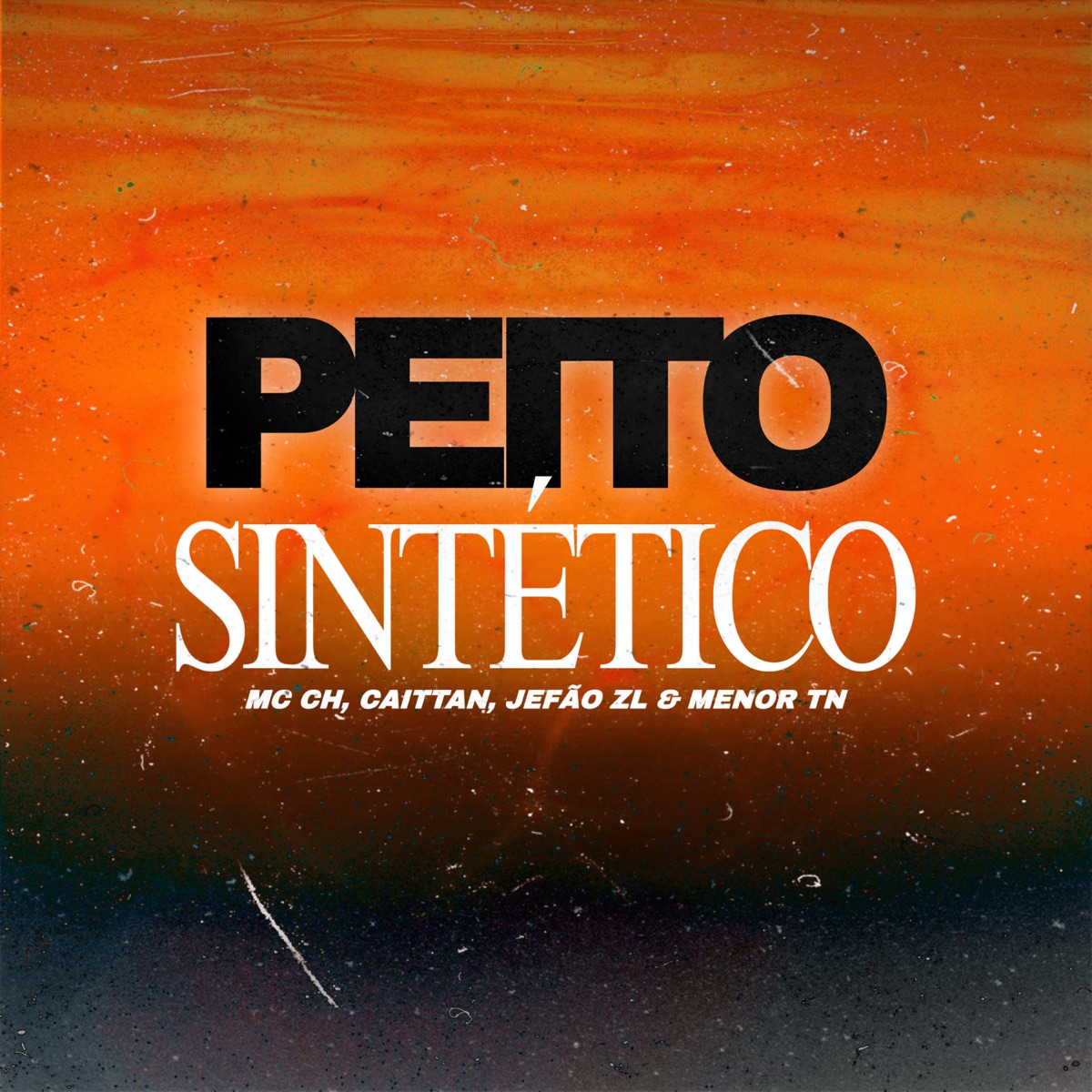 Peito Sintético - Single by Mc ch, CAITTAN, JEFÃO ZL & MENOR TN album cover