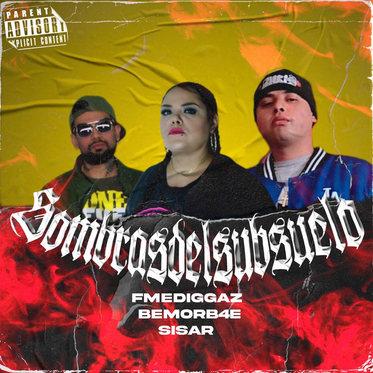 Sombras del Subsuelo (Rap) - Single by BEMOR B4E, Fme Diggaz & Sisar album cover
