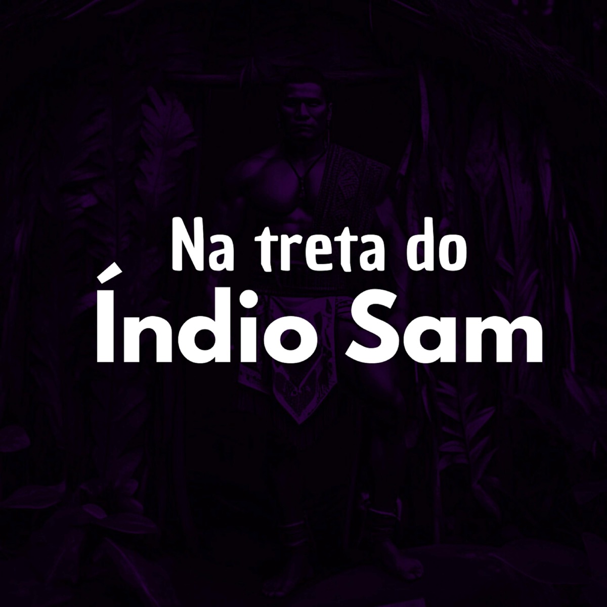 NA TRETA DO ÍNDIO SAM 2025 (feat. MC GALAXIA) - Single by DJ Thiago O Pica album cover