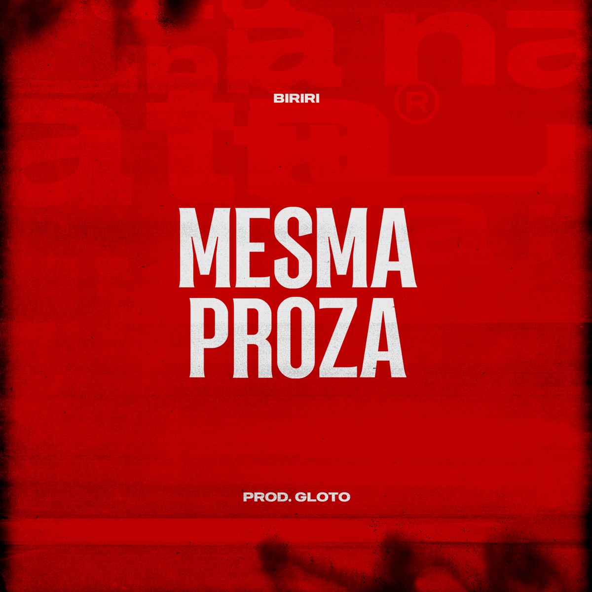 Mesma Proza - Single by biriri & Prod Gloto album cover