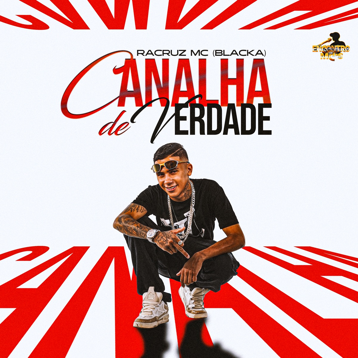 Canalha de Verdade - Single by Racruz MC & Blacka album cover