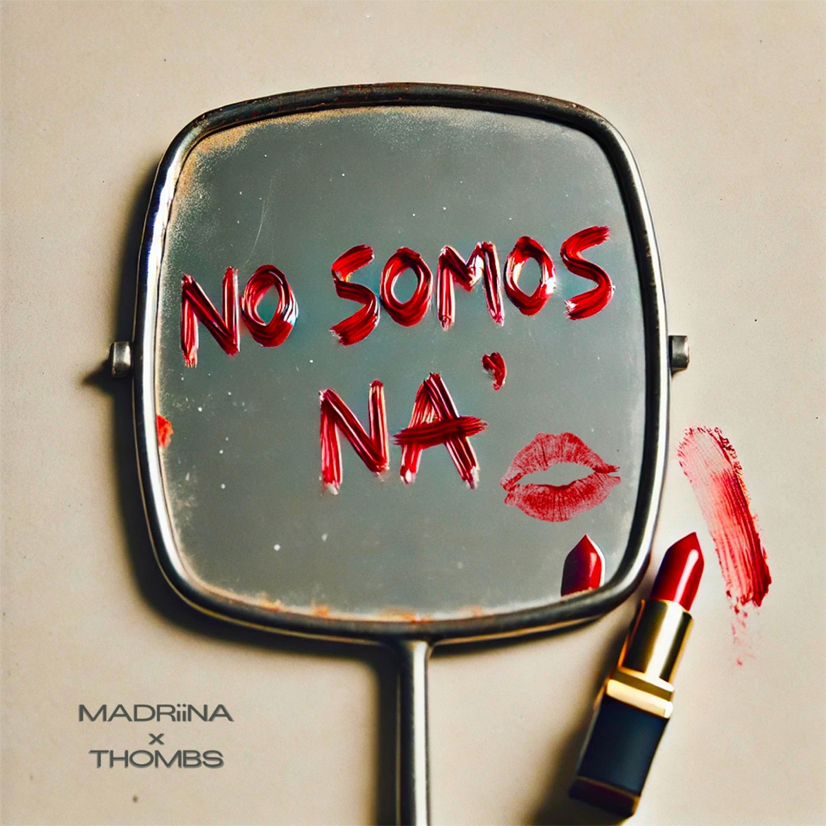 NO SOMOS NA' - Single by MADRiiNA & Thombs album cover