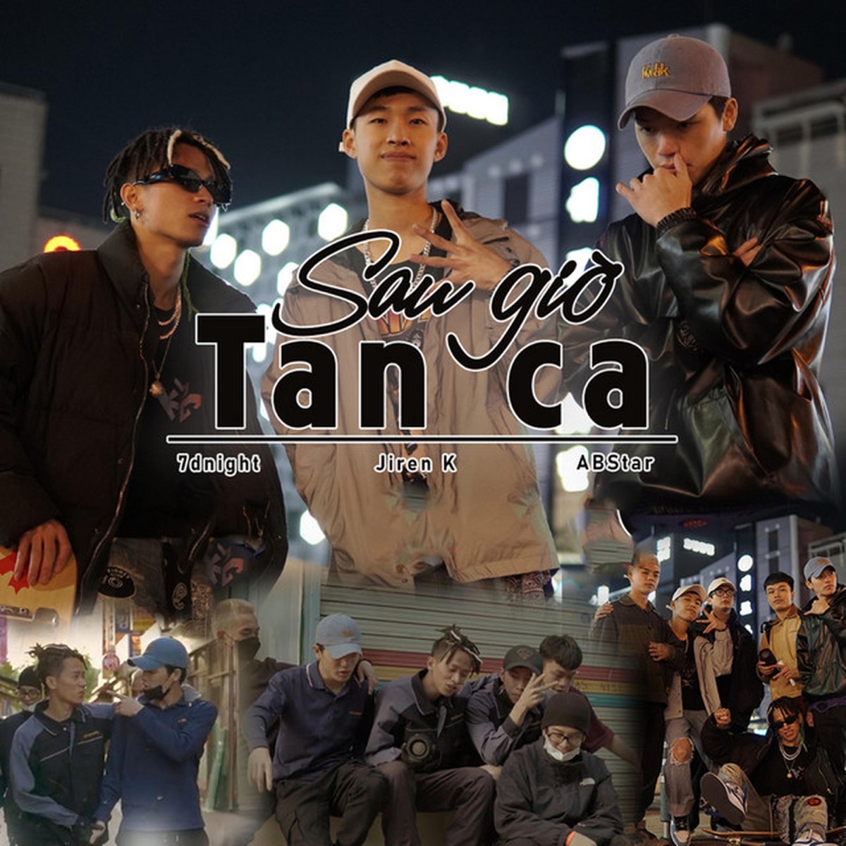 Sau Giờ Tan Ca - Single by Jiren K, 7dnight & Abstar album cover