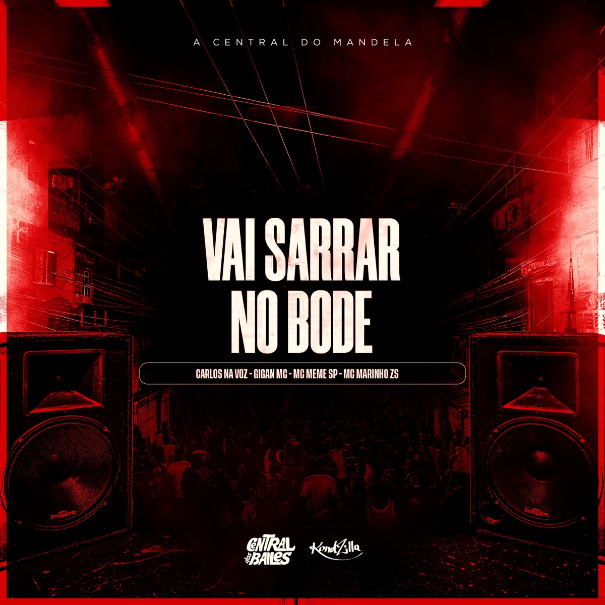 Vai Sarrar No Bode - Single by MC MARINHO ZS, MC Carlos na Voz, GIGAN MC & MC Memê SP album cover