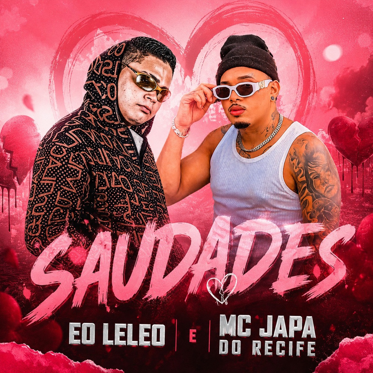 Saudades - Single by Éo Leleo & MC Japa do Recife album cover