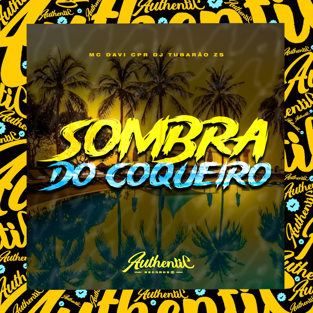 Sombra do Coqueiro - Single by MC Davi CPR & DJ Tubarão ZS album cover