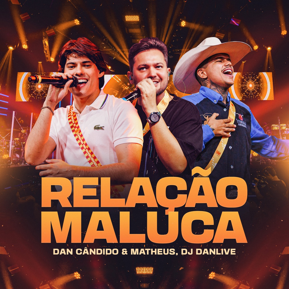 Relação Maluca (Ao Vivo) - Single by Open Mé, Dan Cândido e Matheus & DJ DANLIVE album cover