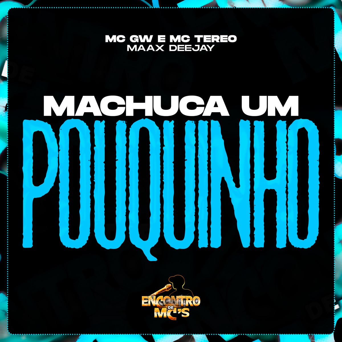 Machuca um Pouquinho - Single by Mc Gw, MC TEREO & Maax Deejay album cover