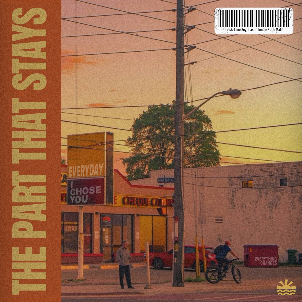 The Part That Stays - Single by LissA, Lane Boy & Plastic Jungle album cover
