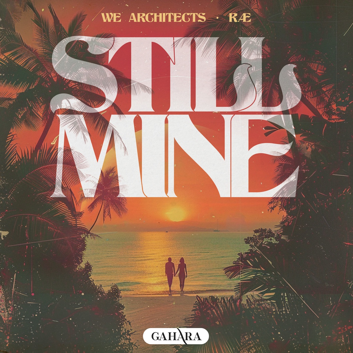 Still Mine - Single by We Architects & Rae album cover