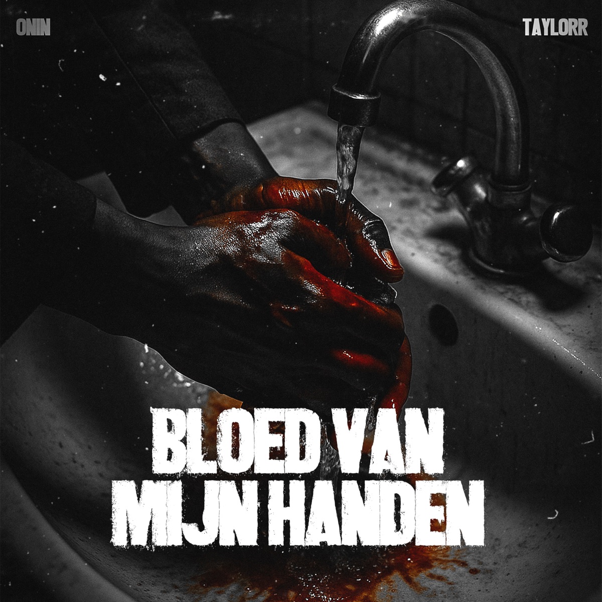 Bloed Van Mijn Handen - Single by Onin, Taylorr & ATLouis album cover