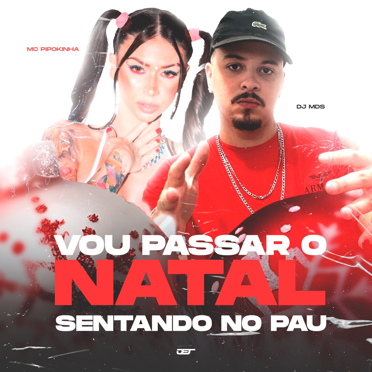 Vou Passar o Natal Sentando no P@U - Single by DJ MDS & MC Pipokinha album cover