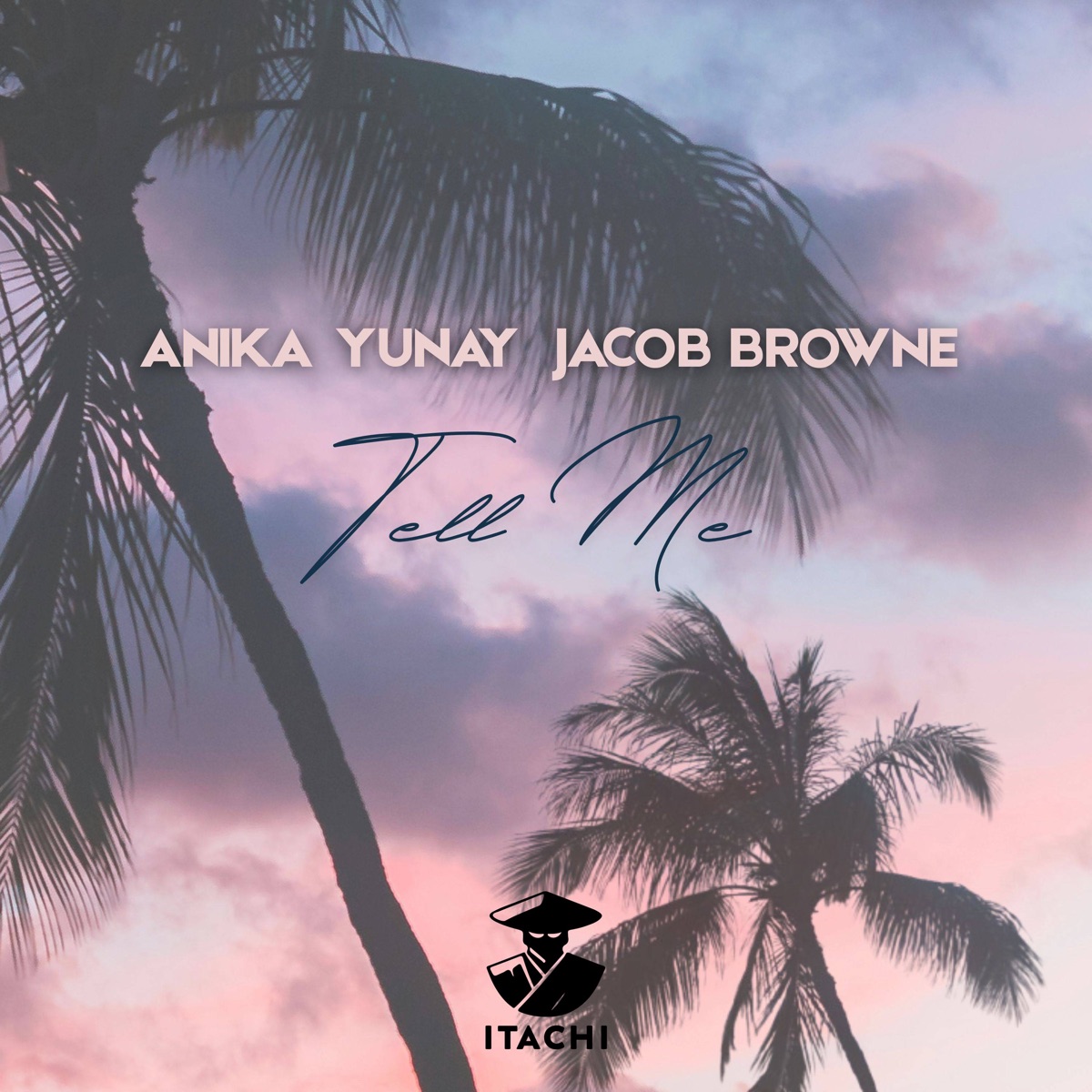 Tell Me (feat. Jacob Browne) - Single by Anika & Yunay album cover