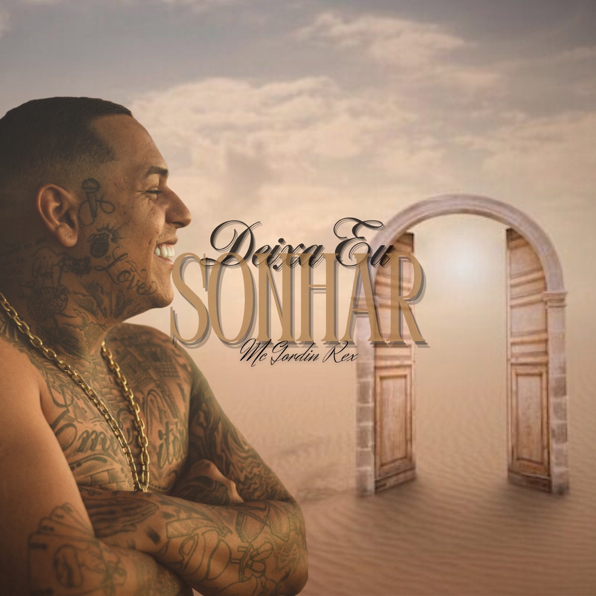 Deixa Eu Sonhar - Single by MC Gordin Rex album cover