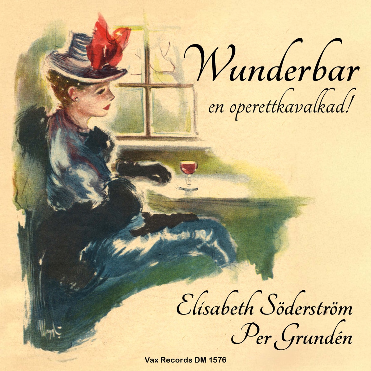 Wunderbar - operettklassiker by Elisabeth Söderström, Per Grunden, Egon Kjerrmans Orkester, Sune Waldimirs Orkester & Oscars-Teaterns orkester album cover
