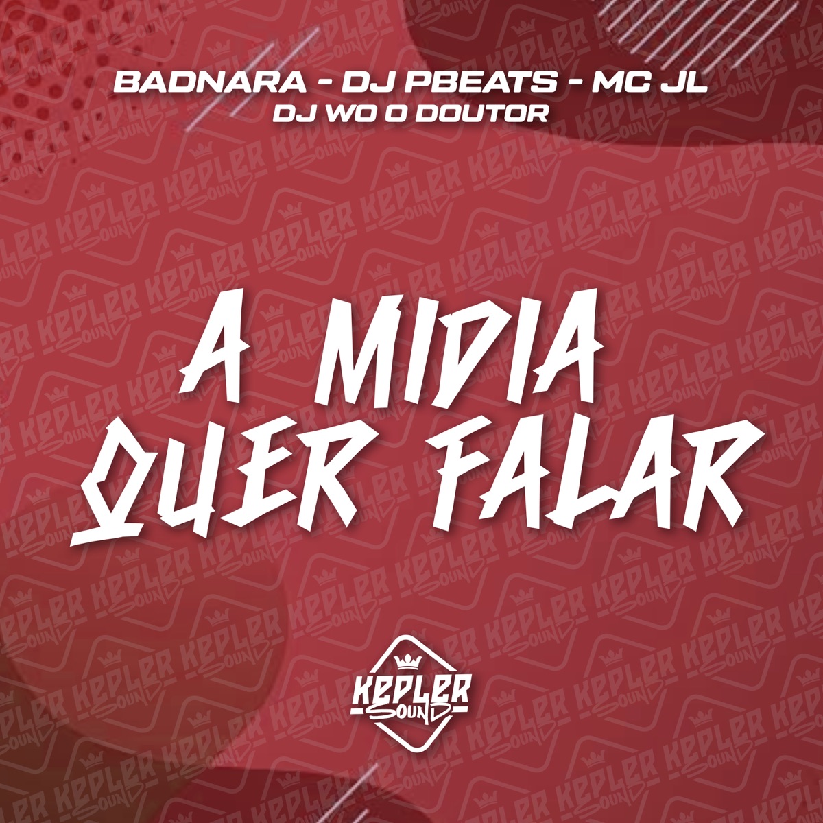 A Mídia Quer Falar (feat. DJ PBEATS) - Single by BADNARA, MC JL & Dj WO o Doutor album cover