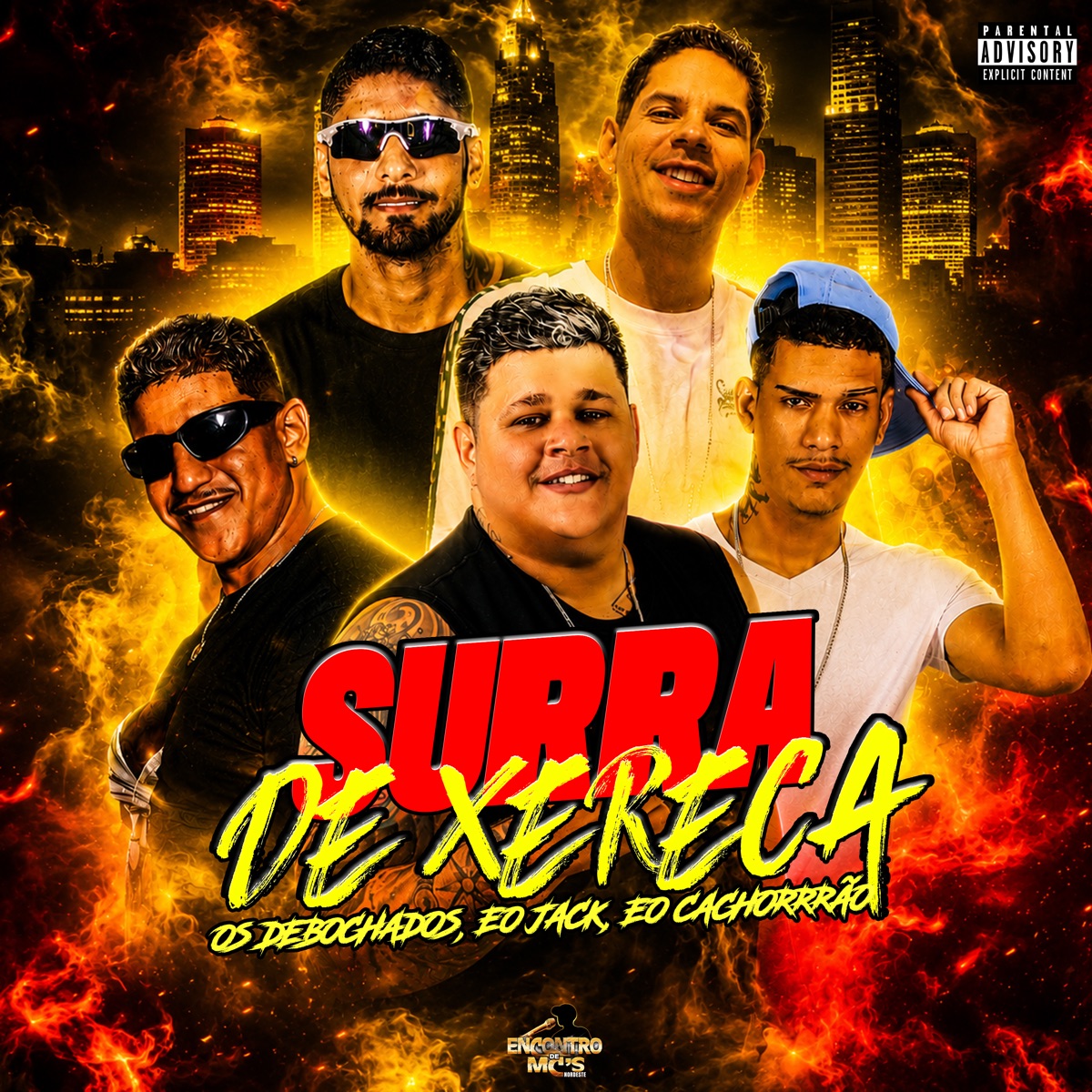 SURRA DE XERECA - Single by Os Debochados, EO Jack & EO CACHORRÃO album cover