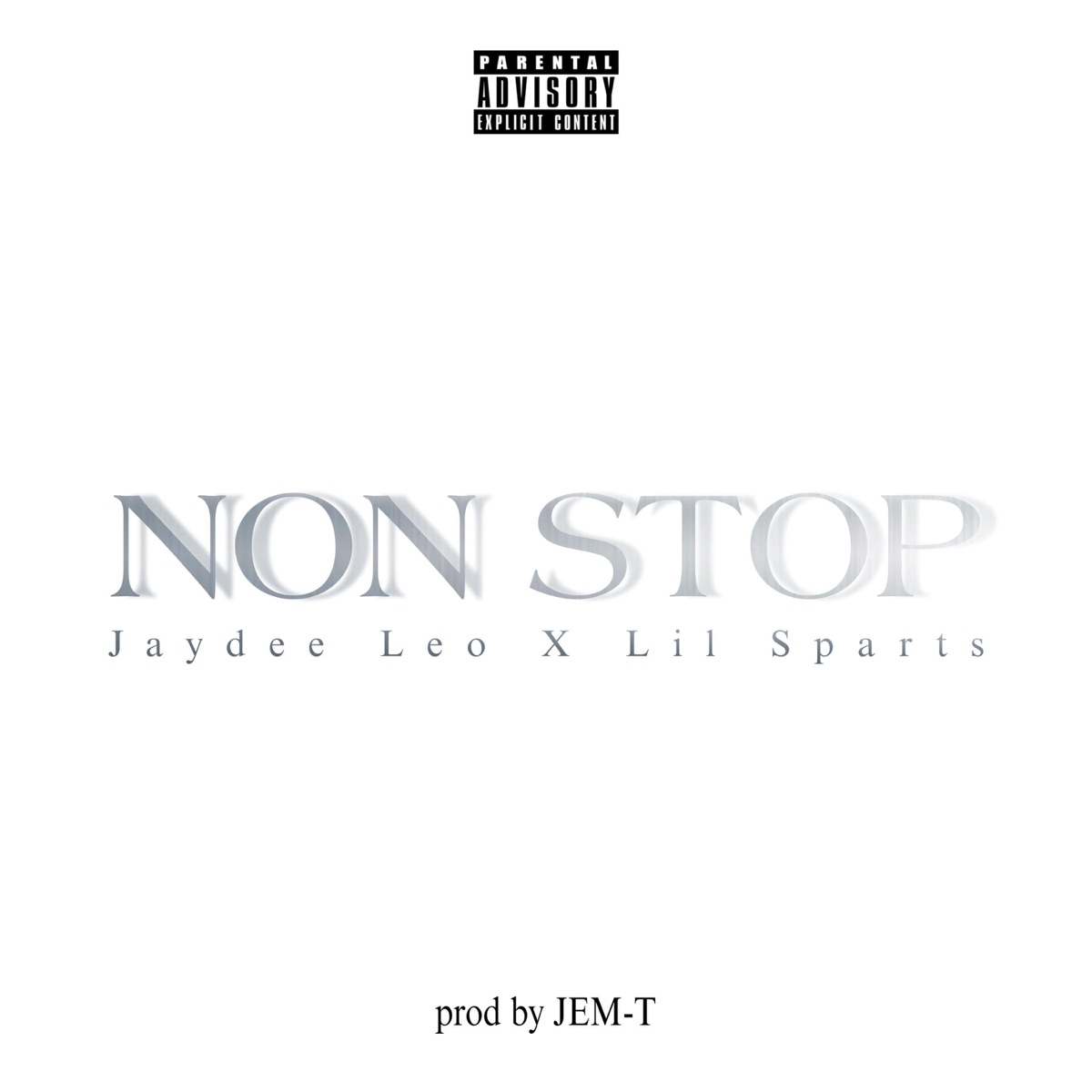 Non Stop (feat. Lil Sparts) - Single by Jaydee Leo album cover