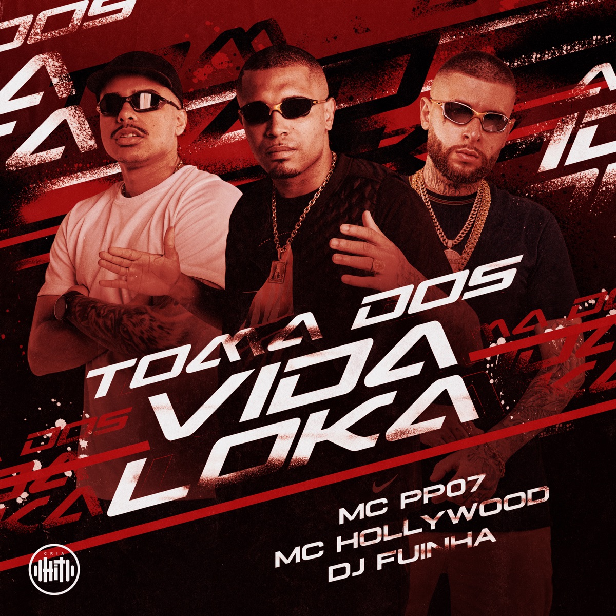 Toma dos Vida Loka (feat. MC Hollywood) - Single by MC PP 07 & DJ Fuinha album cover