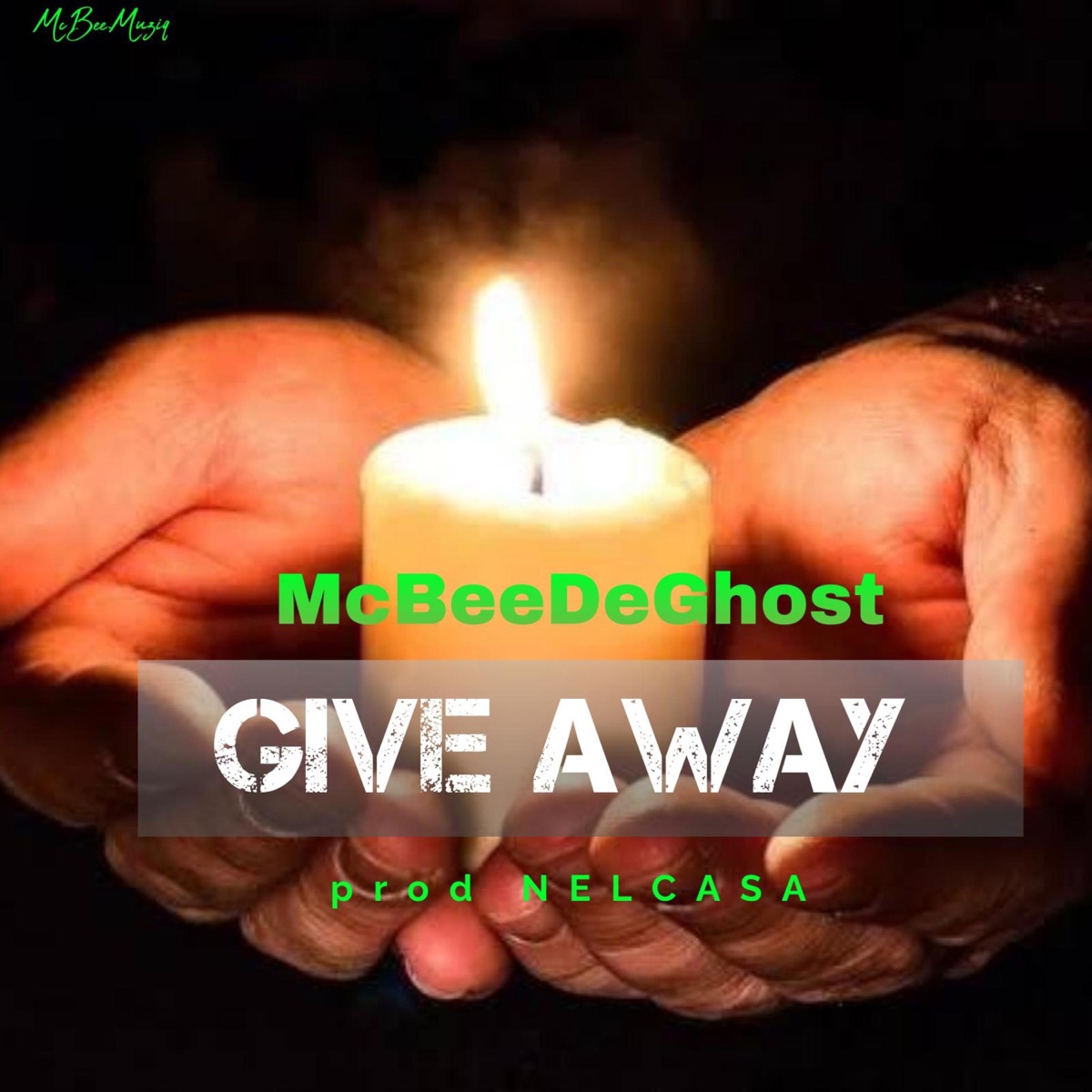 GIVE AWAY (feat. Nelcasa) - Single by McBeedeGhost album cover