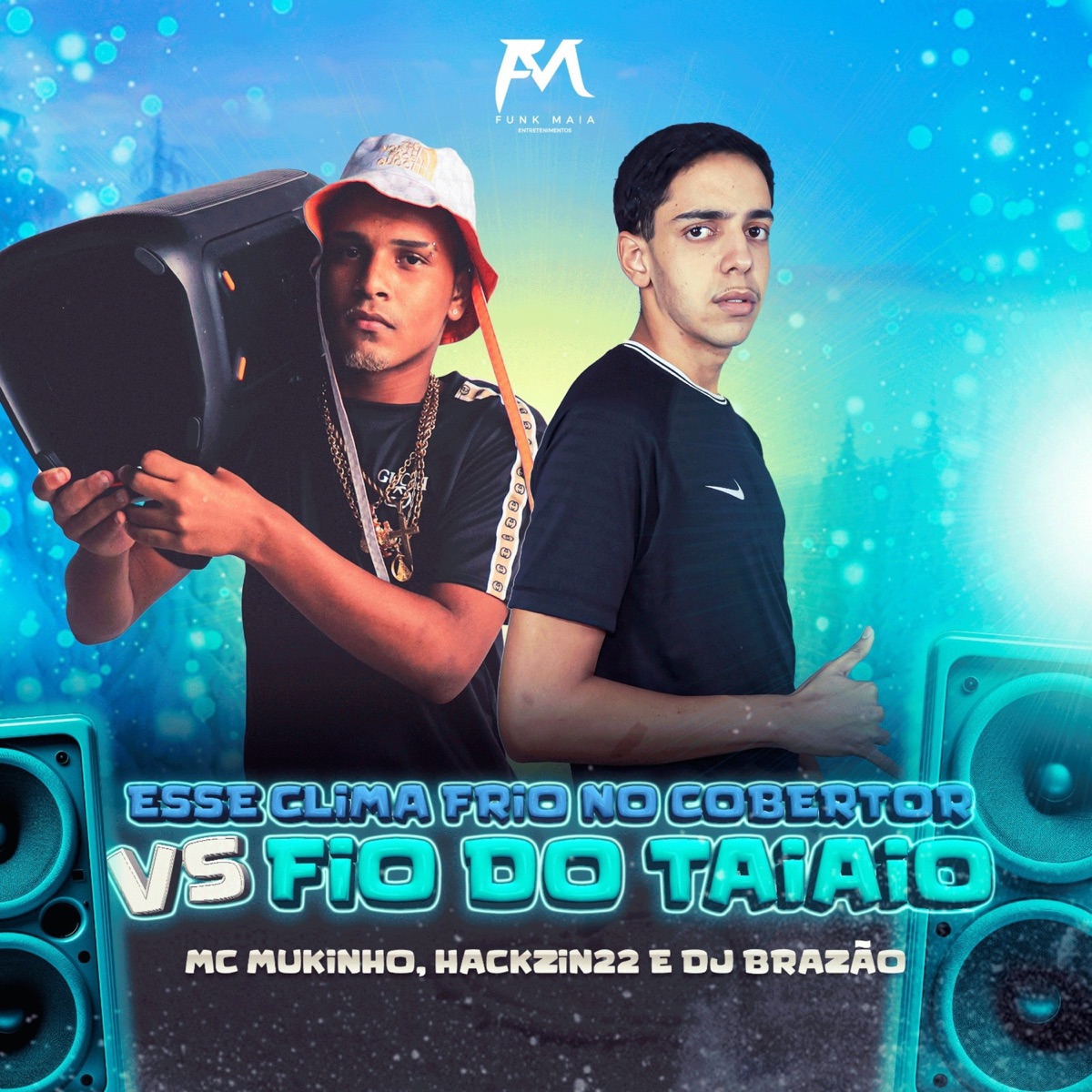 Esse Clima Frio no Cobertor Vs Fio do Taiaio - Single by MC Mukinho, DJ Brazão & HACKZIN22 album cover
