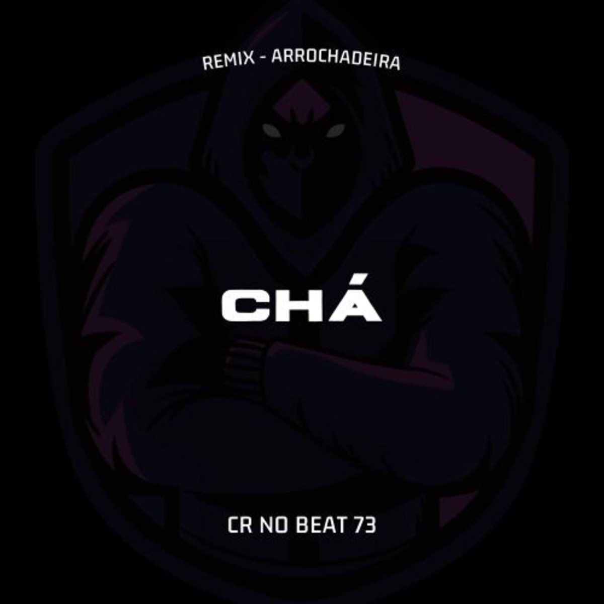 Chá - Single by CR NO BEAT73 album cover