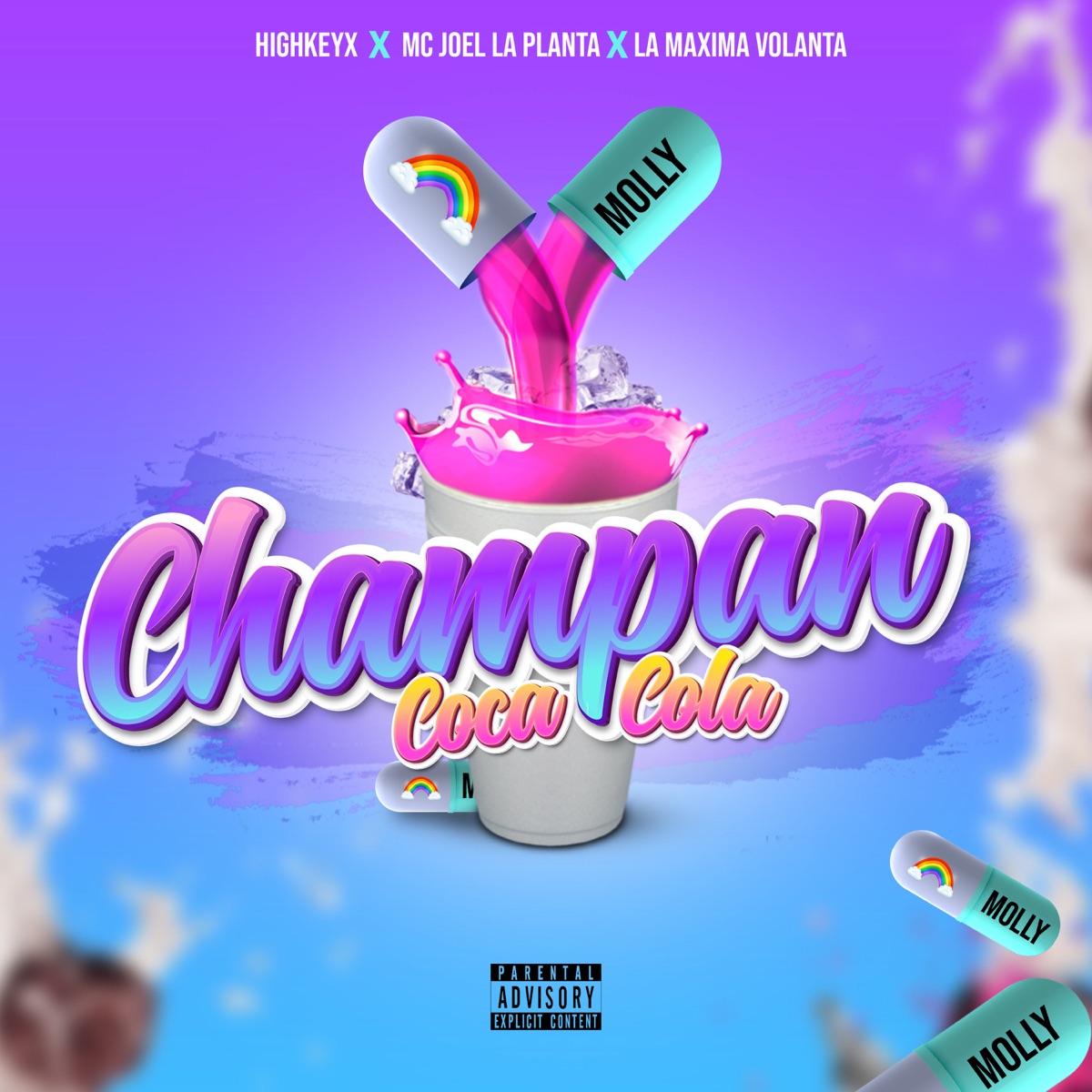 Champan Coca Cola - Single by HIGHKEYX, Mc Joel La Planta & La Maxima Volanta album cover