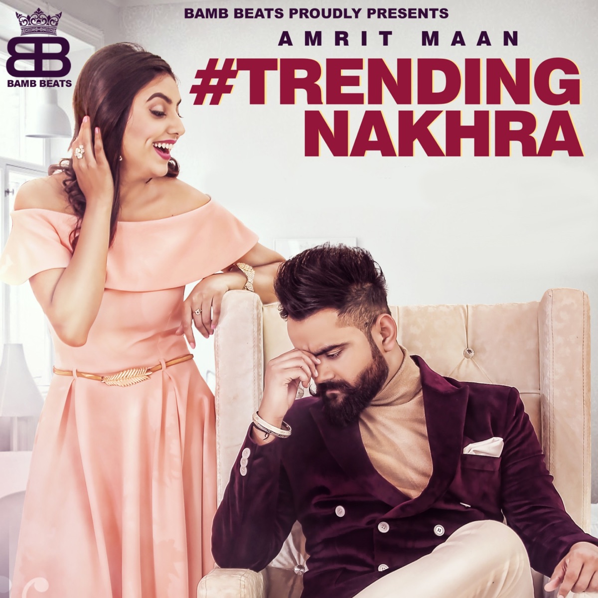 Trending Nakhra - Single by Amrit Maan album cover