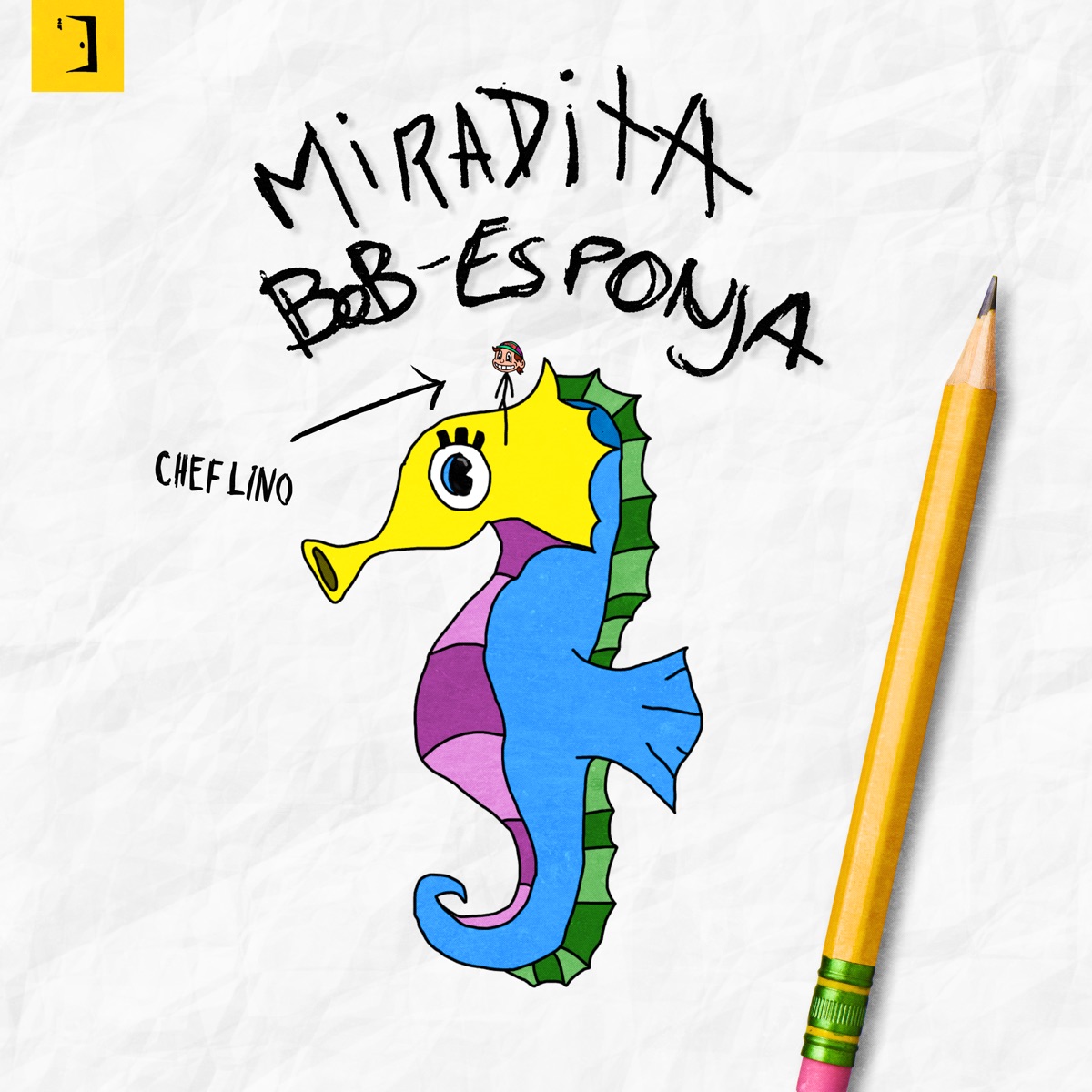 Miradita Bob - Esponja - Single by Chef Lino & Casa 24 album cover