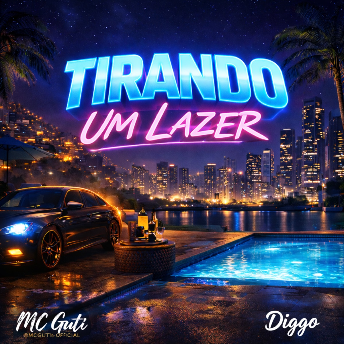 Tirando Um Lazer - Single by MC Guti, Diggo & DJ Jadson SP album cover