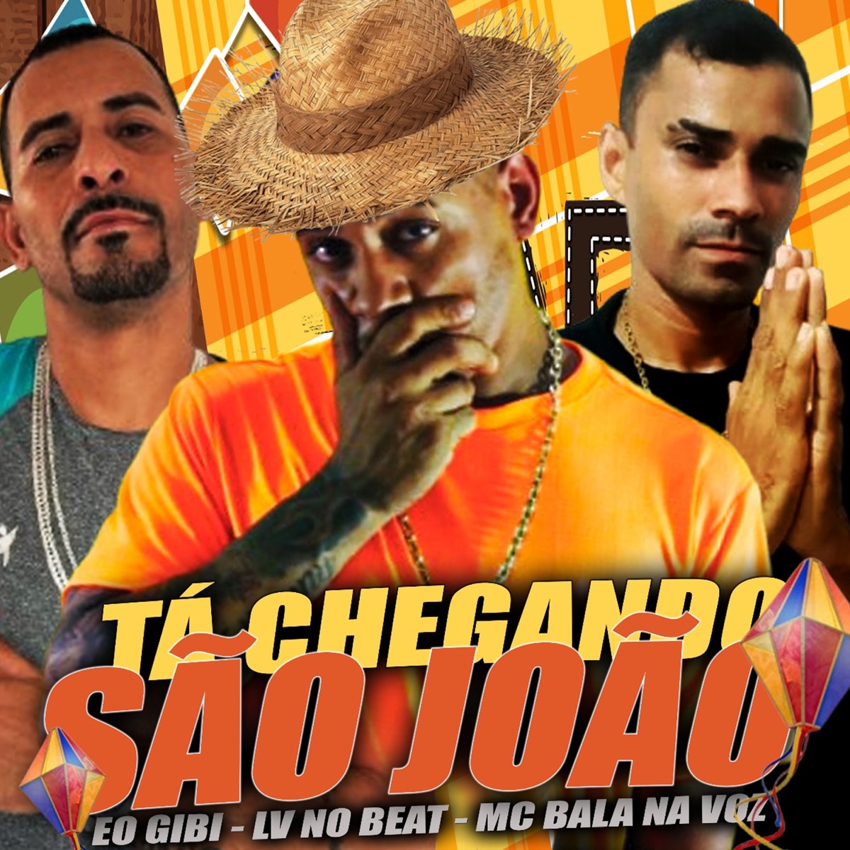 Ta Chegando o São João - Single by LV no Beat, Mc Bala na Voz & EO Gibi album cover