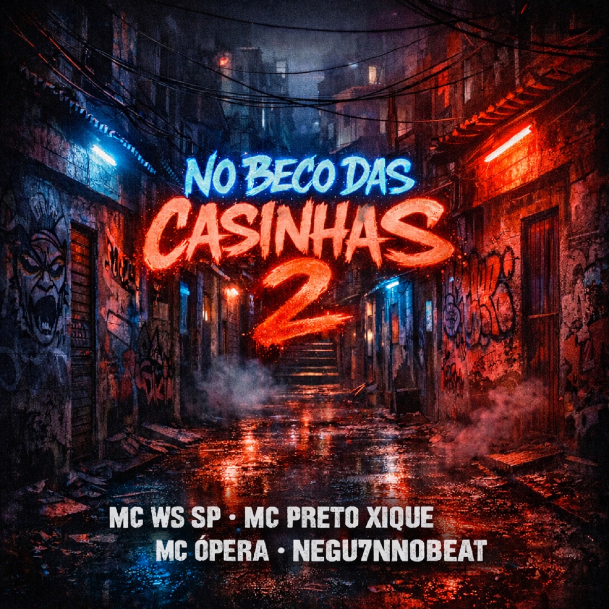 NO BECO DAS CASINHAS 2 - Single by MC WS SP, MC ÓPERA, MC PRETO XIQUE & NEGU7NNOBEAT album cover