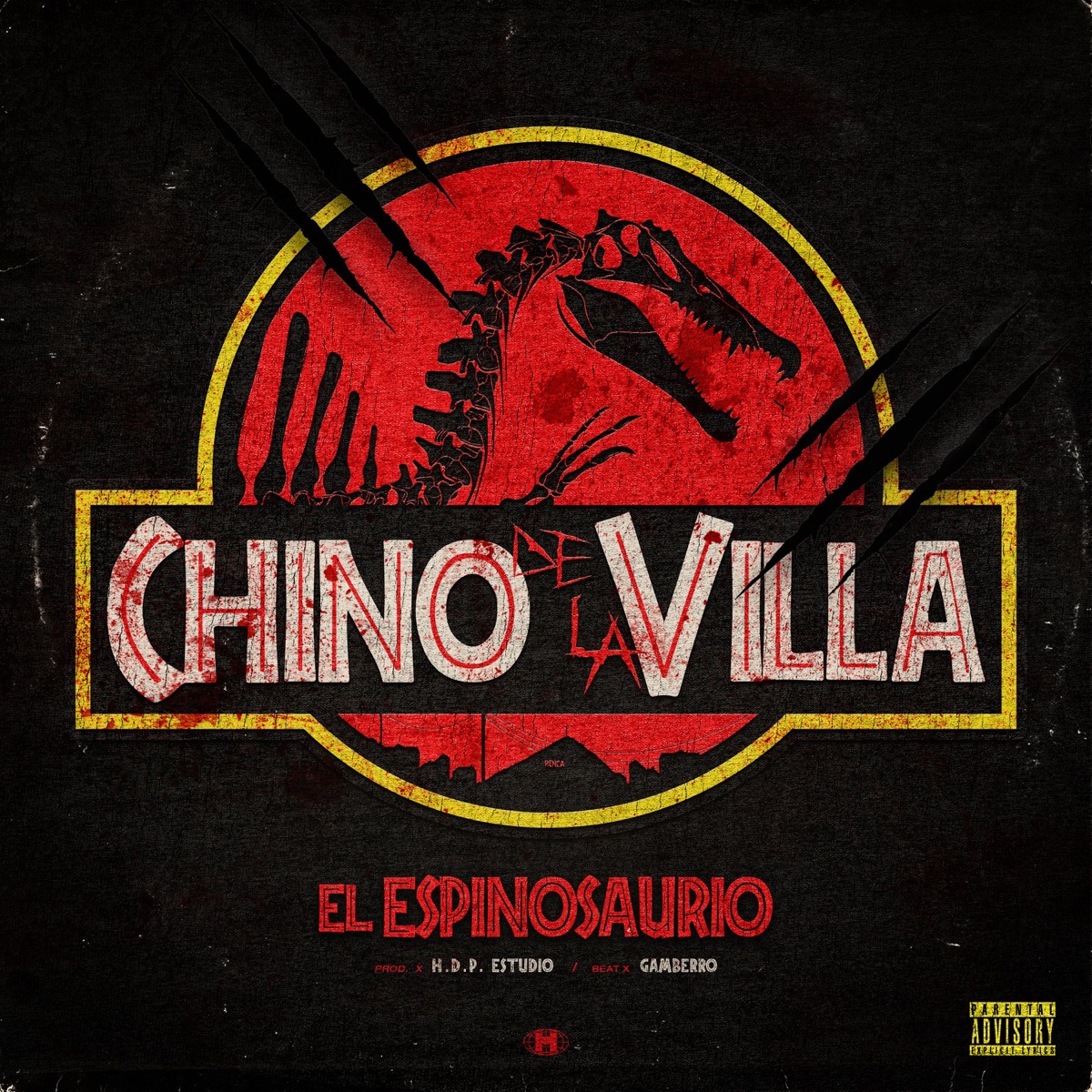 EL ESPINOSAURIO - Single by Chino de la Villa & HdpGroupFam album cover