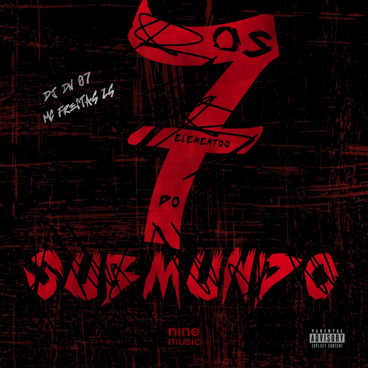 OS 7 ELEMENTOS DO SUBMUNDO - Single by DJ DN 07 & MC FREITAS ZS album cover