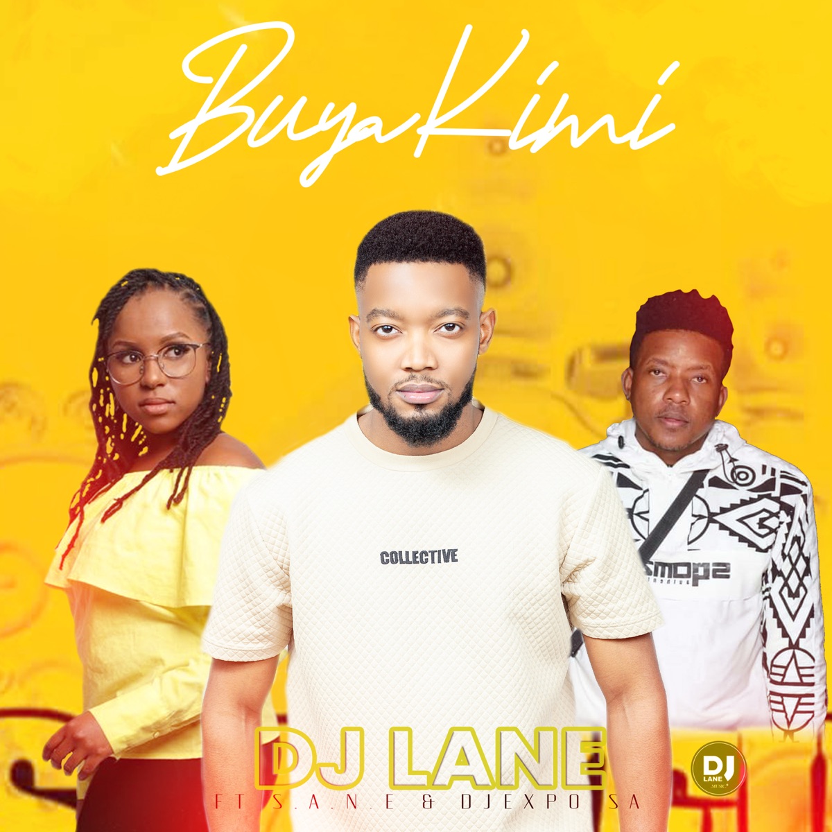 Buya Kimi (feat. DJExpo Sa & S.A.N.E) - Single by DJ Lane album cover