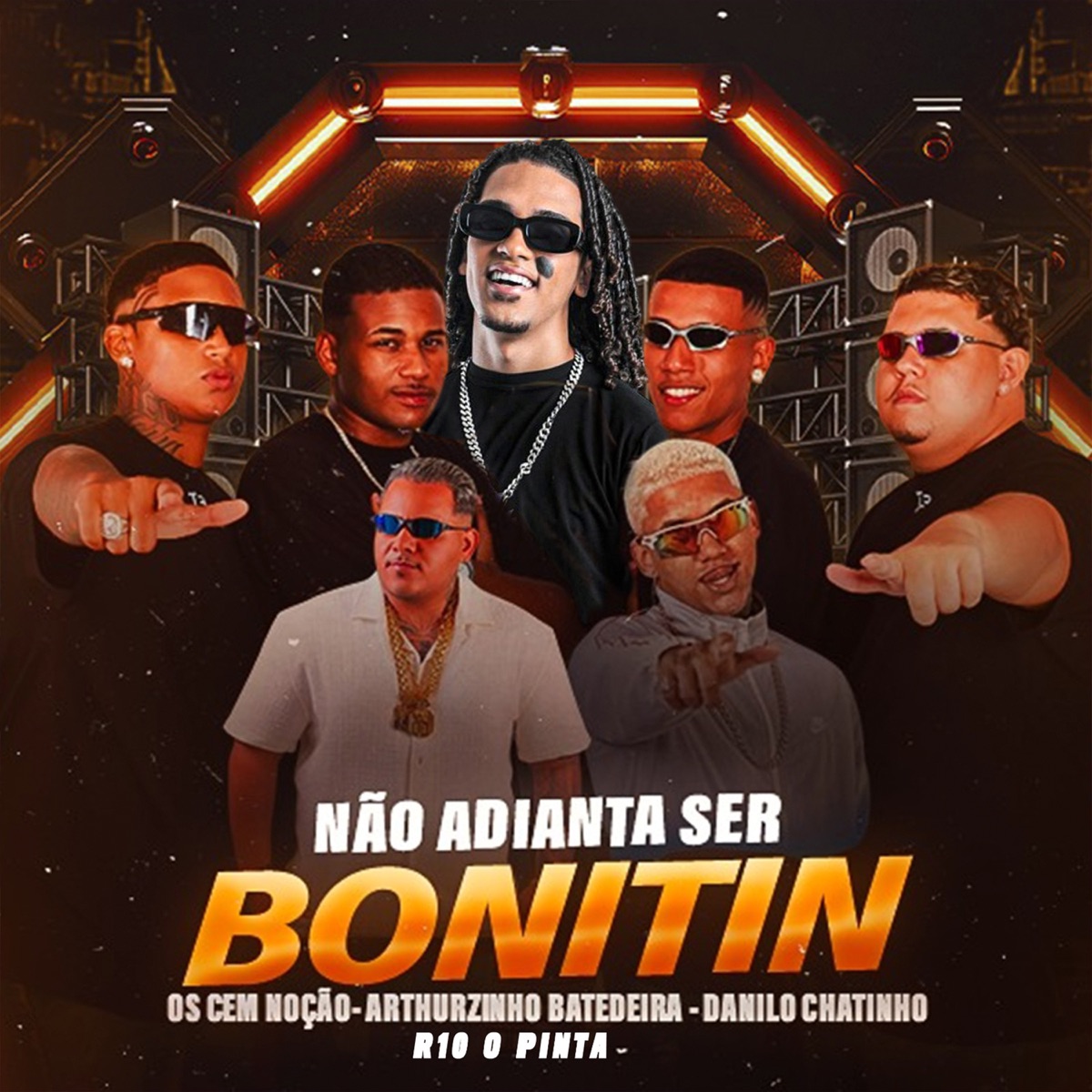 Não Adianta Ser Bonitin (feat. R10 O Pinta) - Single by Os Cem Noção, Arthurzinho Batedeira & Danilo Chatinho album cover