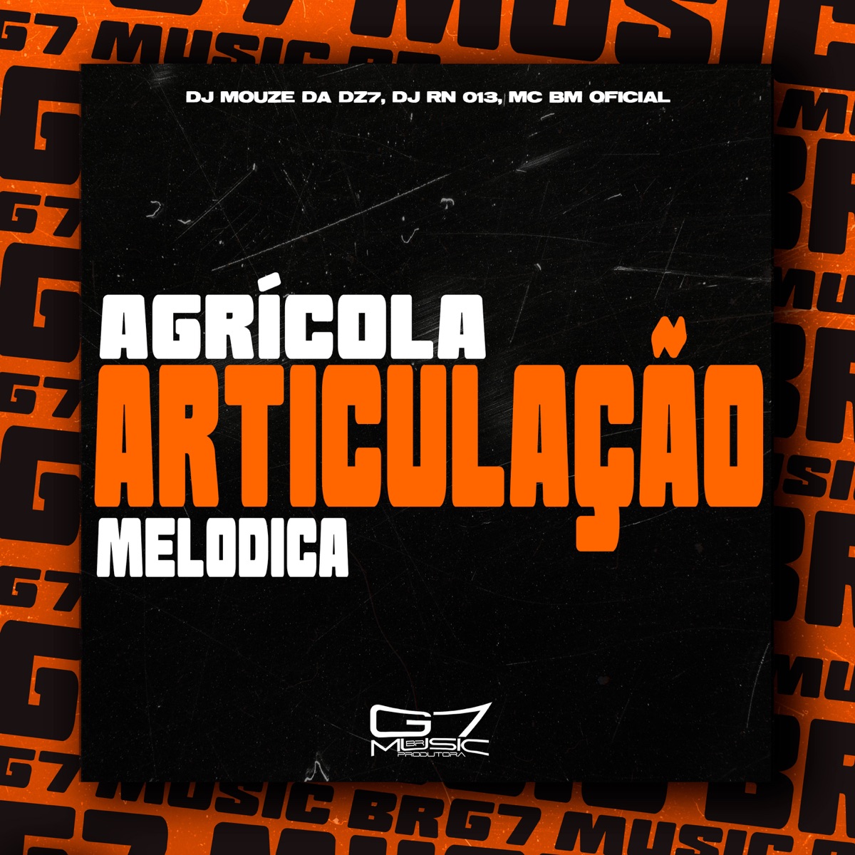 Agrícola Articulação Melódica - Single by DJ MOUZE DA DZ7, DJ RN 013 & Mc bm oficial album cover