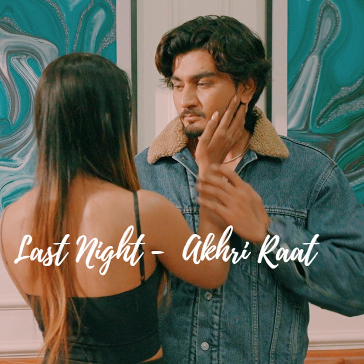 Last Night Akhri Raat - Single by Kovid Mittal album cover