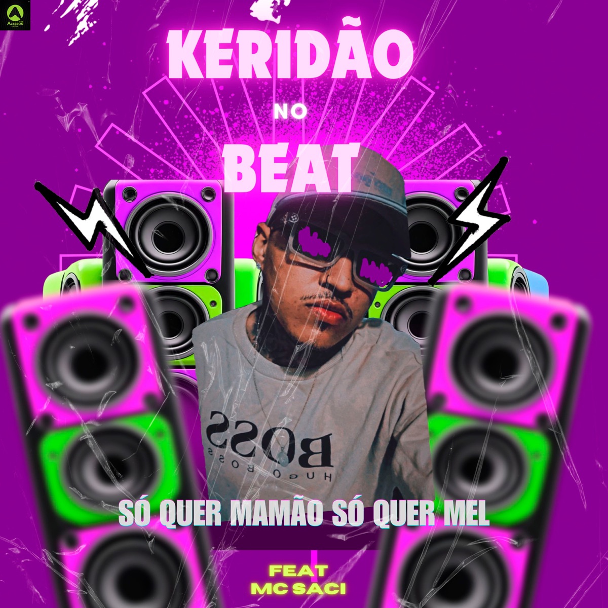 Só Quer Mamão Só Quer Mel (feat. MC Saci) - Single by Keridão No Beat album cover